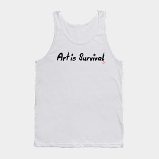 Art is Survival Tank Top